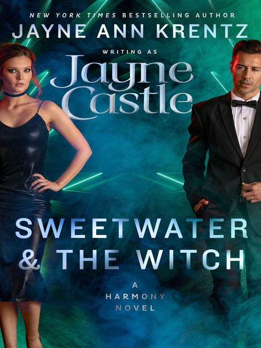 Title details for Sweetwater and the Witch by Jayne Castle - Available